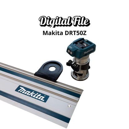 Router Adapter for Makita DRT50Z | Fits Makita Guide Rail | STL + 3MF Digital Files