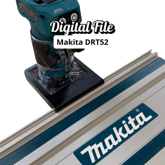 Router Adapter for Makita DRT52 | Fits Makita Guide Rail | Digital STL + 3MF Files