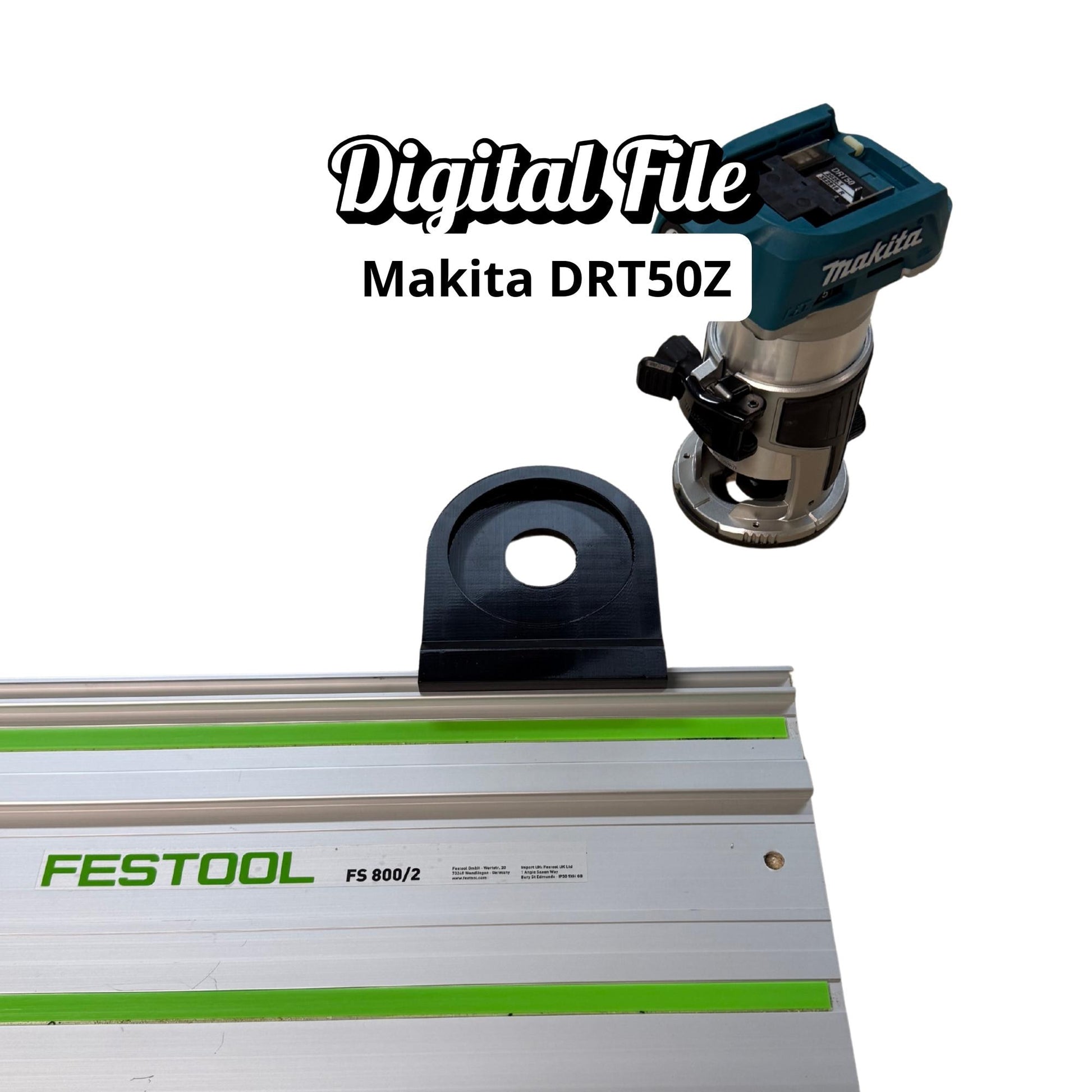 Router Adapter for Makita DRT50Z | Fits Festool Guide Rail | STL + 3MF Digital Files